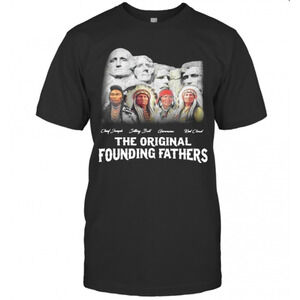 Native American The Original Founding Fathers T-Shirt